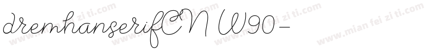 dremhanserifCN W90字体转换